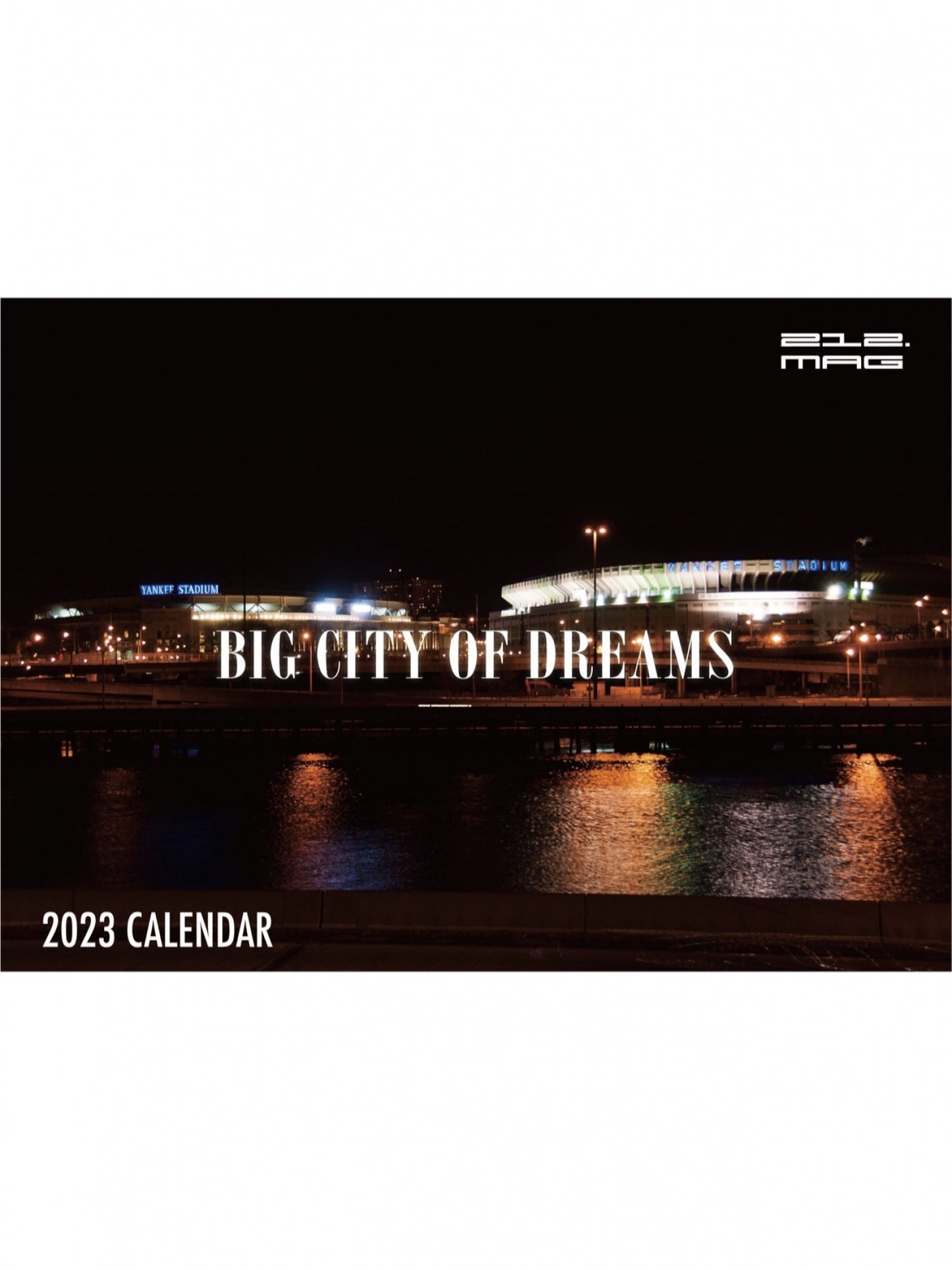 2023 CALENDAR "BIG CITY OF DREAMS"