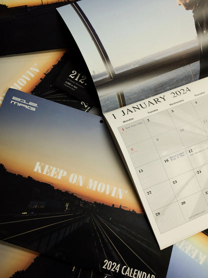 2024 CALENDAR "KEEP ON MOVIN'"
